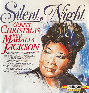 [팝송산책] Silent Night (고요한 밤) :노래 Mahalia Jackson